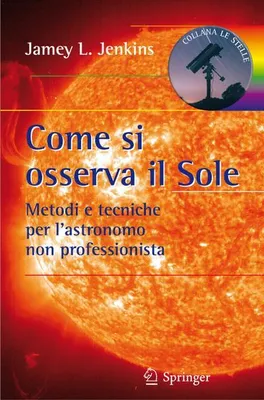 Immagine prodotto di Come si osserva il Sole