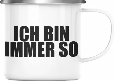 Produktbild von Trendation - Lustige Emaille Tasse - Ich Bin Immer So - Lustiger Spruch Geschenk Freundin Arbeitskollege Geschenkidee Sarkasmus Sprüche Emaille Tasse (Silber)