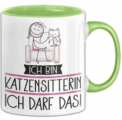 Produktbild von Geschenk für Katzensitterin Tasse Lustige Geschenkidee Geburtstag Ich Bin Katzensitterin Ich Darf Das (Grün)