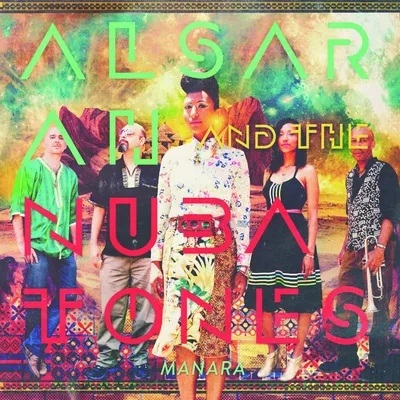 Produktbild von Alsarah & The Nubatones - Manara