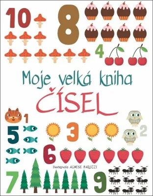Zdjęcie produktu dla Moje velká kniha čísel (Baruzzi Agnese)