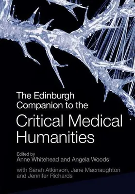 Obrázek produktu pro The Edinburgh Companion to the Critical Medical Humanities