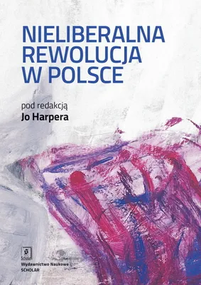 Produktbild von Nieliberalna rewolucja w Polsce