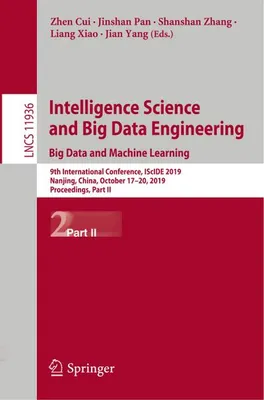 Obrázek produktu pro Intelligence Science and Big Data Engineering. Big Data and Machine Learning