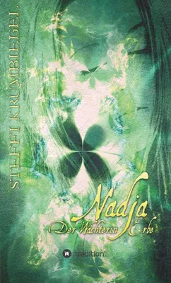 Produktbild von Nadja - Der Wächterin Erbe
