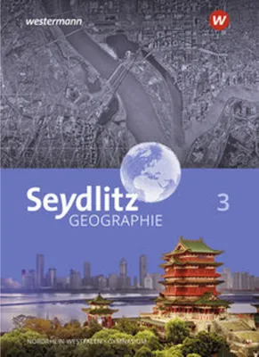 Image de Seydlitz Geographie 3. Schulbuch. Für Gymnasien in Nordrhein-Westfalen