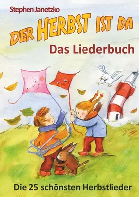 Zdjęcie produktu dla Der Herbst ist da - Die 25 schönsten Herbstlieder