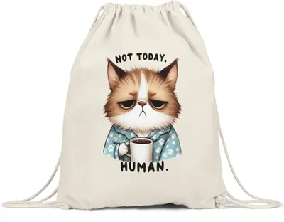 Produktbild von Not Today Human Turnbeutel Katze Lustig Süß Geschenkidee für Morgenmuffel