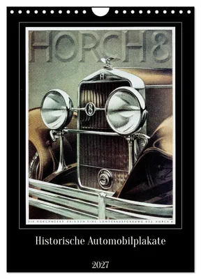 Produktbild von Historische Automobilplakate (Wandkalender 2027 DIN A4 hoch), CALVENDO Monatskalender