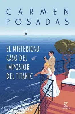 Immagine prodotto di Il misterioso caso dell'impostore del Titanic