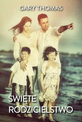 Zdjęcie produktu dla Swiete rodzicielstwo