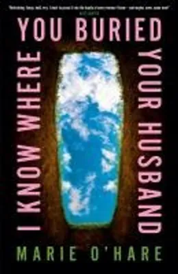 Obrázok produktu pre I Know Where You Buried Your Husband