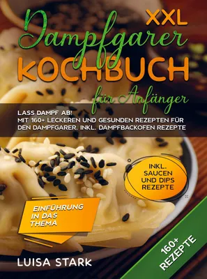 Produktbild von XXL Dampfgarer Kochbuch für Anfänger