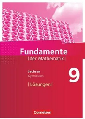 Obrázok produktu pre Fundamente der Mathematik 9. Schuljahr - Sachsen - Lösungen zum Schülerbuch