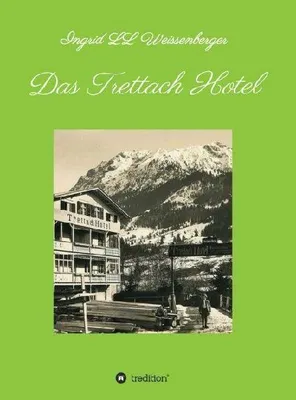 Produktbild von Das Trettach Hotel
