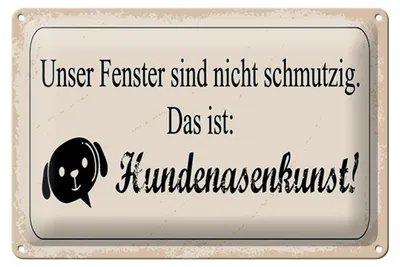 Produktbild von Blechschild Spruch 12x18 cm Hundenasenkunst Schild