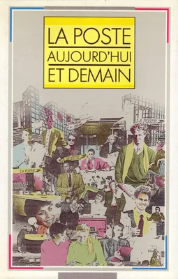 Image de Poste aujourd'hui et demain (la) (hors distrib.)