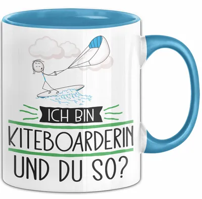 Produktbild von Kiteboarderin Tasse Geschenk Ich Bin Kiteboarderin Und Du So Geschenkidee Lustiger Spruch Becher (Blau)