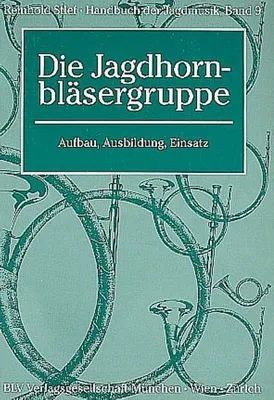 Immagine prodotto di Handbuch der Jagdmusik Die Jagdhornbläsergruppe