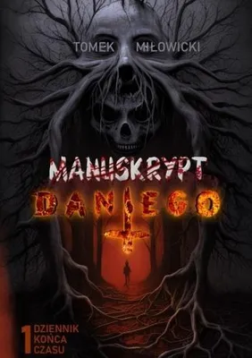 Image de Manuskrypt Dantego T.1 Dziennik końca czasu