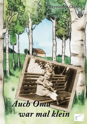 Produktbild von Auch Oma war mal klein