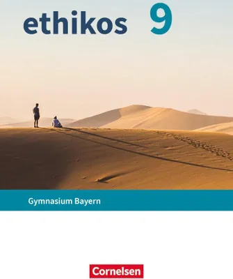Produktbild von Ethikos - Arbeitsbuch für den Ethikunterricht - Gymnasium Bayern - 9. Jahrgangsstufe
