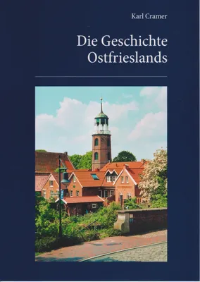 Produktbild von Die Geschichte Ostfrieslands