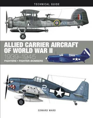 Obrázok produktu pre Allied Carrier Aircraft of World War II