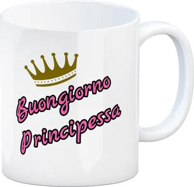 Produktbild von Buongiorno Principessa Kaffeebecher Italien Guten Morgen Prinzessin Tazza