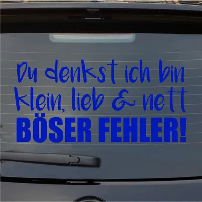 Produktbild von Heckscheibenaufkleber Denkst ich bin klein lieb nett Böser Fehler 54x54 cm Dunkelblau Auto Aufkleber Sticker