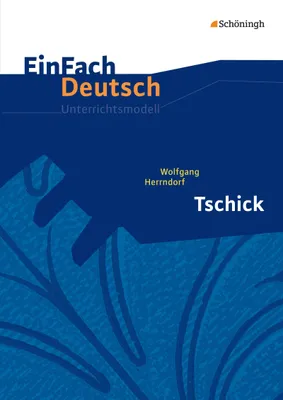 Produktbild von Tschick. EinFach Deutsch Unterrichtsmodelle