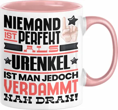 Produktbild von Urenkel Geschenk Tasse Lustige Geschenkidee für Urenkel Geburtstag Kaffee-Becher Niemand Ist Perfekt Aber Als Urenkel Ist Man Nah Dran (Rosa)