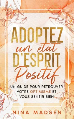 Produktbild von Adoptez un état d'esprit positif