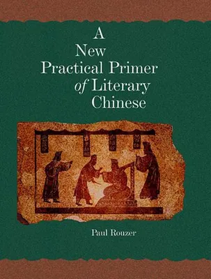 Image de A New Practical Primer of Literary Chinese