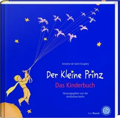 Image de Der Kleine Prinz. Das Kinderbuch in der Originalübersetzung
