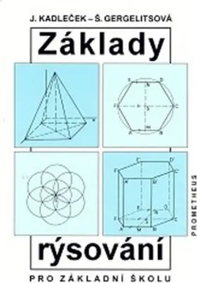 Obrázek produktu pro Základy rýsování pro základní školu (Kadleček Jiří)