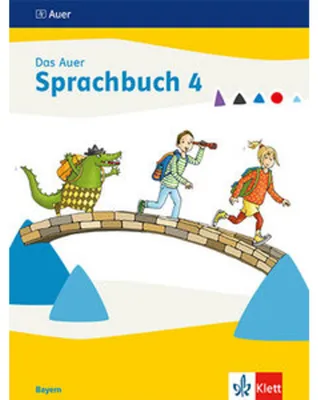 Image de Das Auer Sprachbuch 4. Ausgabe Bayern. Schulbuch