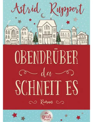 Immagine prodotto di Obendrüber, da schneit es