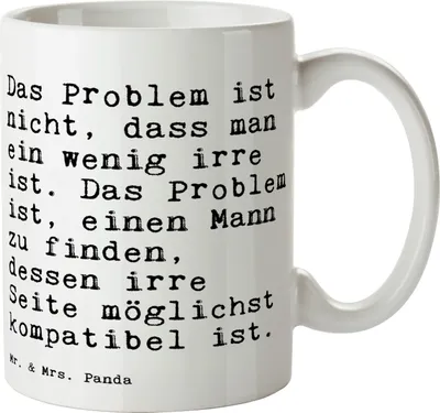 Produktbild von Mr. & Mrs. Panda Tasse Das Problem ist nicht,... - Weiß - Geschenk, Spruch Sprüche Weisheiten Zitate Lustig Weisheit Worte, schöne, lustiger, Kaffeetasse, Partner, Becher