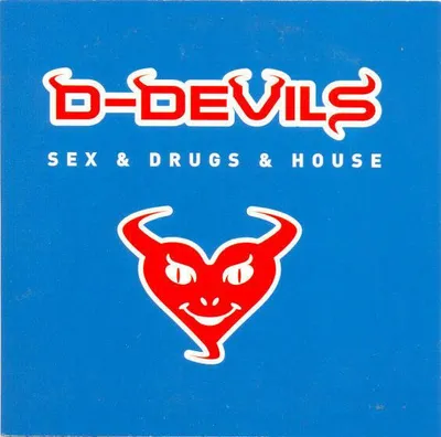 Image de Sex & Drugs & House