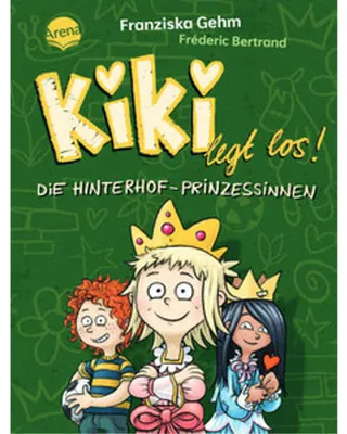 Zdjęcie produktu dla Kiki legt los! (2). Die Hinterhof-Prinzessinnen