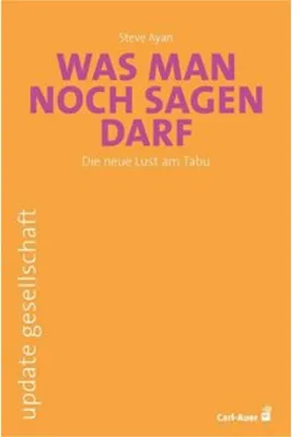Produktbild von Was man noch sagen darf