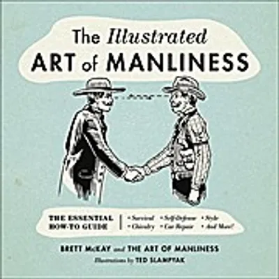 Immagine prodotto di The Illustrated Art of Manliness