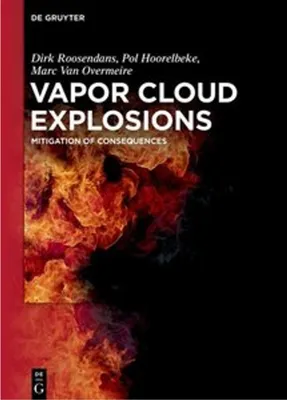 Immagine prodotto di Buch: Dampfwolkenexplosionen in der Öl- und Gasindustrie – Phänomene, Verhinderung und Eindämmung