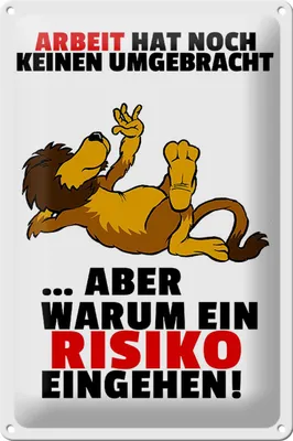Produktbild von Blechschild Spruch 20x30cm Arbeit hat noch keinen umgebracht