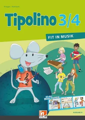 Obrázek produktu pro Tipolino 3/4 - Fit in Musik. Schulbuch. Ausgabe D
