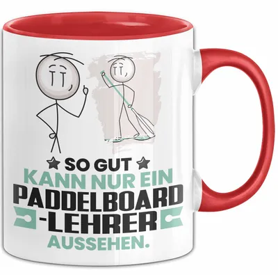 Produktbild von Paddelboard-Lehrer Geschenk Tasse So Gut Kann Nur Ein Paddelboard-Lehrer Aussehen Geschenkidee Kaffee-Becher (Rot)