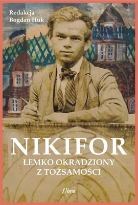 Imagen del producto de Nikifor: Un lemovita despojado de su identidad