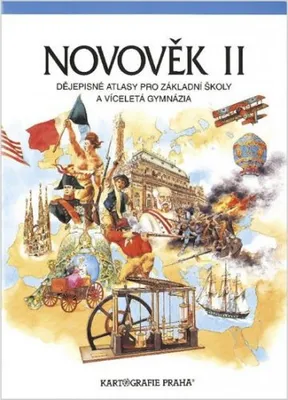 Zdjęcie produktu dla Novověk II. - Dějepisné atlasy pro ZŠ a víceletá gymnázia