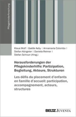 Image de Herausforderungen der Pflegekinderhilfe: Partizipation, Begleitung, Akteure, Strukturen